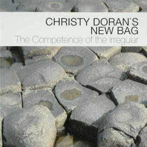 The Competence Of The Irregular , Christy Doran