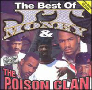 Best Of J.T. Money & Poison Clan [Explicit Content] , J.T. Money