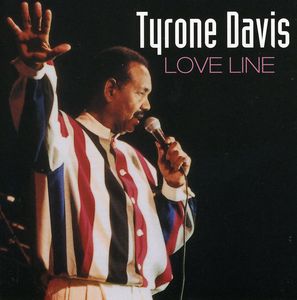 Love Line , Tyrone Davis