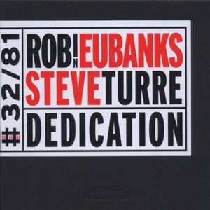 Dedication , Robin Eubanks