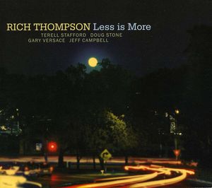 Less Is More , Rich Thompson