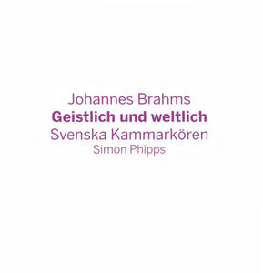 Geistlich Und Weltlich , Swedish Chamber Choir