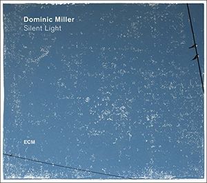 Silent Light , Dominic Miller