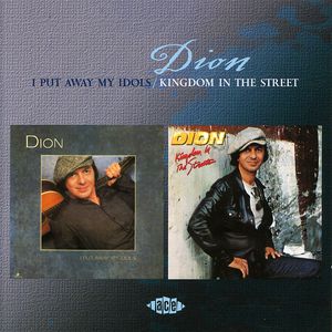 I Put Away My Idols/ Kingdom In The Streets [Import] , Dion