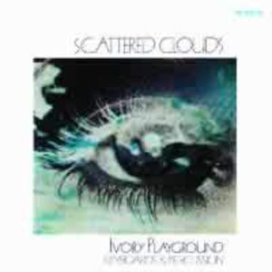 Scattered Clouds , Ivory Playground