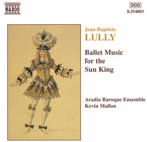 Ballet Music for the Sun King , Kevin Mallon