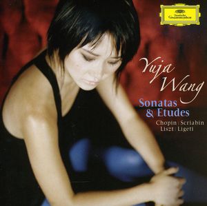 Sonatas & Etudes , Yuja Wang