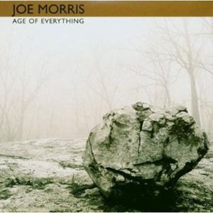 Age of Everything , Joe Morris