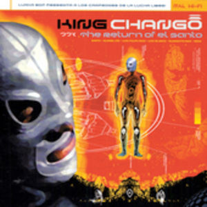 The Return Of El Santo , King Changó