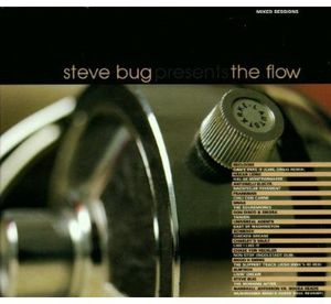 The Flow House , Steve Bug