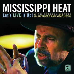 Let's Live It Up , Mississippi Heat