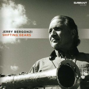 Shifting Gears , Jerry Bergonzi