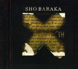 Talented 10th , Sho Baraka