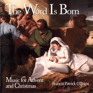 Word Is Born , Francis Patrick O'Brien