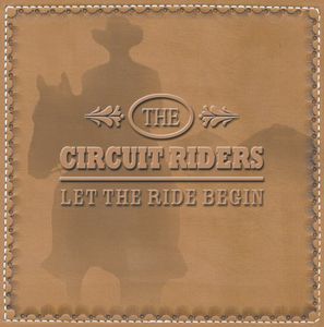 Let the Ride Begin , Circuit Riders