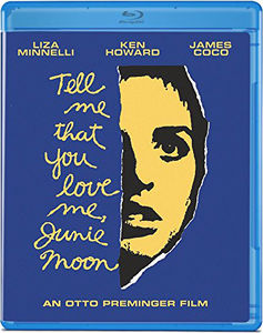 Tell Me That You Love Me, Junie Moon , Ken Howard