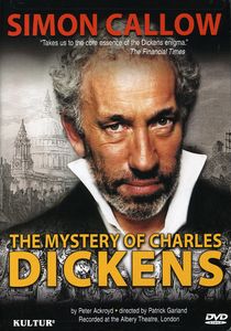 The Mystery of Charles Dickens , Simon Callow