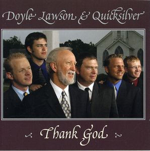 Thank God , Doyle Lawson