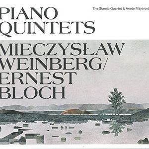 Weinberg & Bloch: Piano Quintets