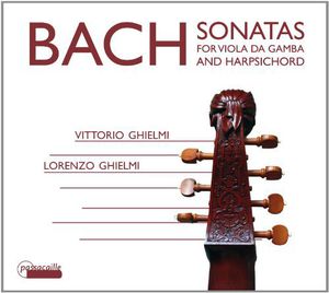 Sonatas for Viola Da Gamba and Harpsichord , Lorenzo Ghielmi