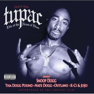 Live at the House of Blues [Explicit Content] , 2Pac