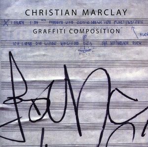 Graffiti Composition , Christian Marclay