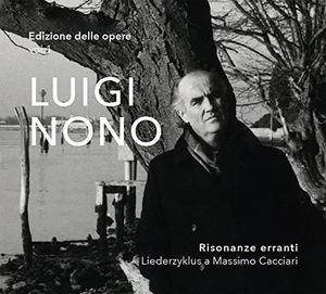Risonanze Erranti / Ensemble Prometeo , Nono