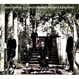 Ragged Kingdom , June Tabor
