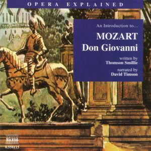 Opera Explained: Don Giovanni , David Timson
