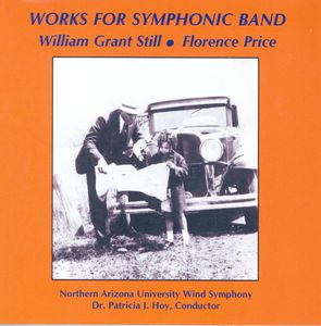 Works for Band By William Grant , Northern Arizona University Wind Ensemble