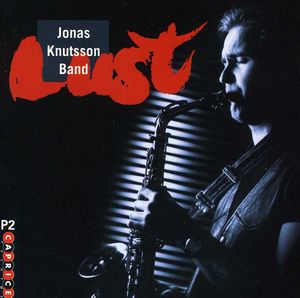 Lust , Jonas Knutsson