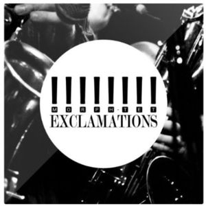 Exclamations , The Morph-Tet