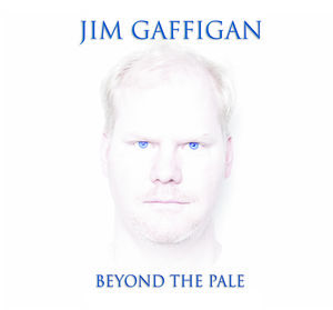 Beyond the Pale , Jim Gaffigan