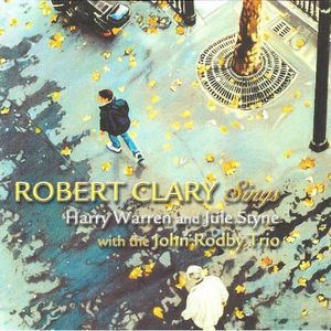Sings: Harry Warren and Jule Styme , Robert Clary