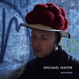 Michael Mayer Dj-kicks , Michael Mayer