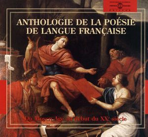 Anthologie de la Poesie de Langue Francaise