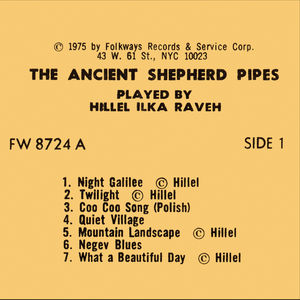 The Ancient Shepherd Pipes , Hillel Raveh