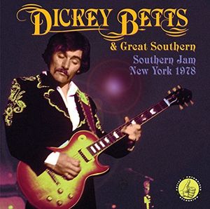 Southern Jam: New York 1978 , Dickey Betts
