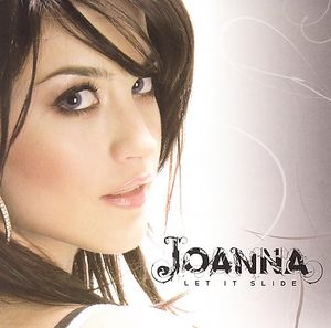 Let It Slide /  This Crazy Life , Joanna
