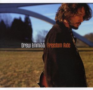 Freedom Ride , Drew Emmitt