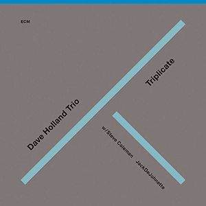 Triplicate , Dave Holland