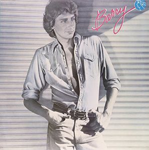 Barry (I Made It Through the Rain) , Barry Manilow