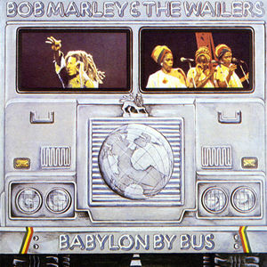 Babylon By Bus , Bob Marley