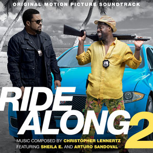 Ride Along 2 (Original Soundtrack) , Christopher Lennertz