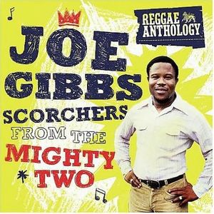 Scorchers From The Mighty Two , Joe Gibbs