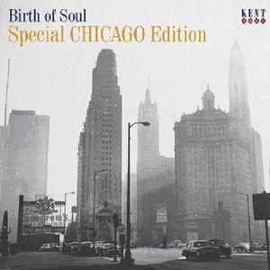 Birth of Soul: Special Chicago Edition /  Various [Import] , Various Artists