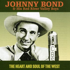 Heart and Soul Of The West [Import] , Johnny Bond