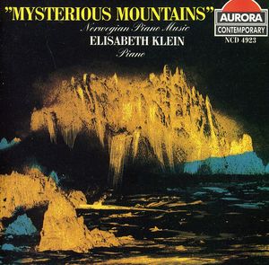 Mysterious Mountains: Norwegian Piano Music , Elisabeth Klein