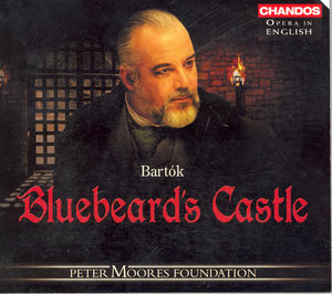 Bluebeard's Castle /  Opera in One Act , John Tomlinson