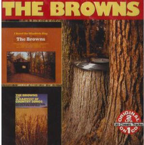 I Heard The Bluebirds Sing: A Harvest Of Country Songs , Browns